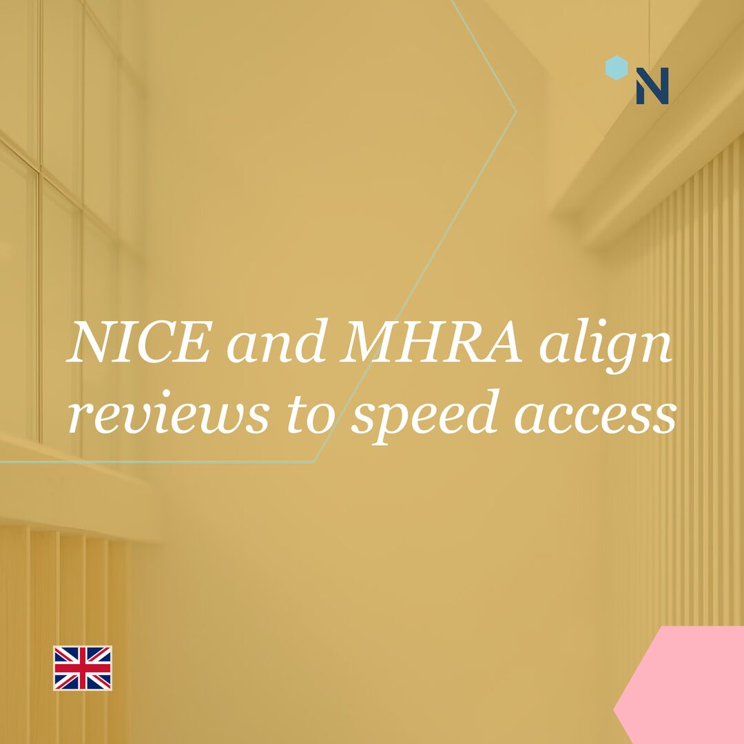 Nice Org NICE and MHRA align reviews to speed access - NHTA